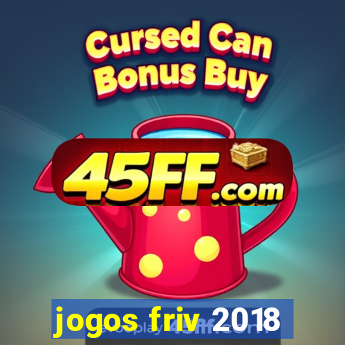 jogos friv 2018